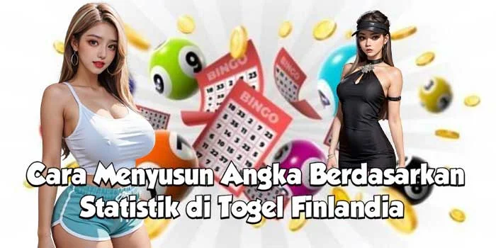 Cara Menyusun Angka Berdasarkan Statistik di Togel Finlandia